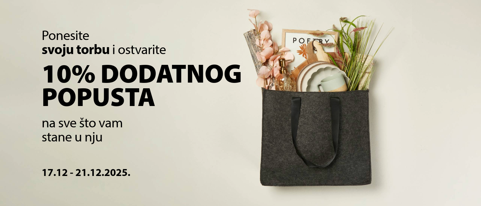 Do nedjelje u najbližem JYSKu